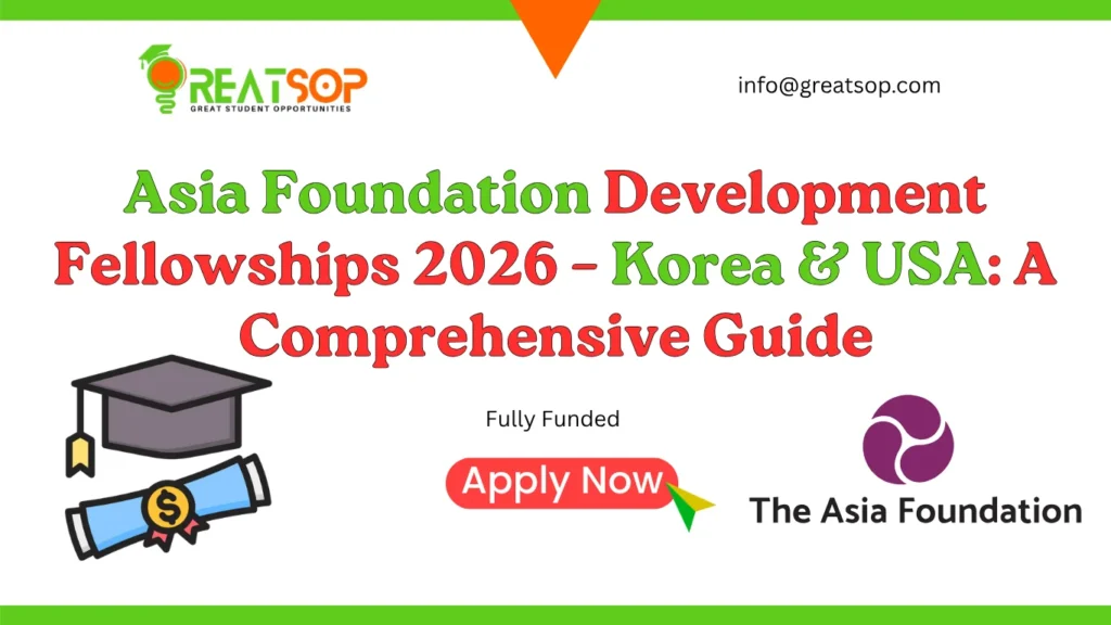 Asia Foundation Development Fellowships