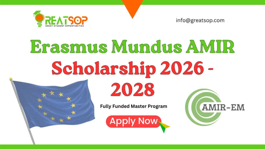 Erasmus Mundus AMIR Scholarship 2026-2028 – Fully Funded Master Program Erasmus Mundus AMIR Scholarship