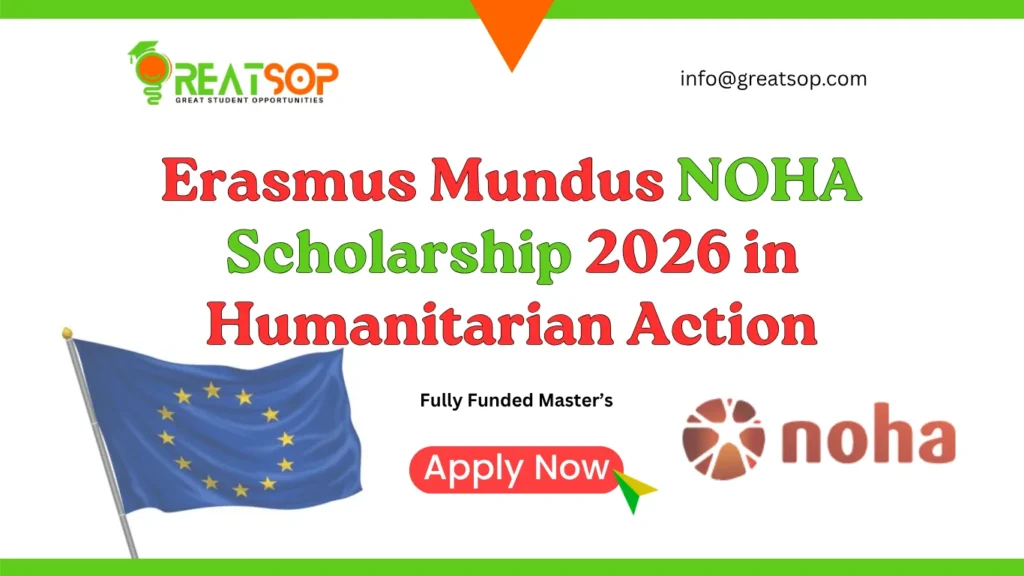 Erasmus Mundus NOHA Scholarship 2026 – Fully Funded Master’s in Humanitarian Action Erasmus Mundus NOHA Scholarship