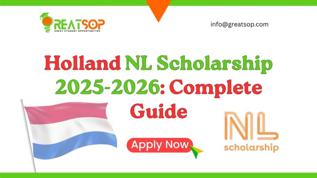 Holland NL Scholarship 2025-2026: Complete Guide Holland NL Scholarship 2025-2026