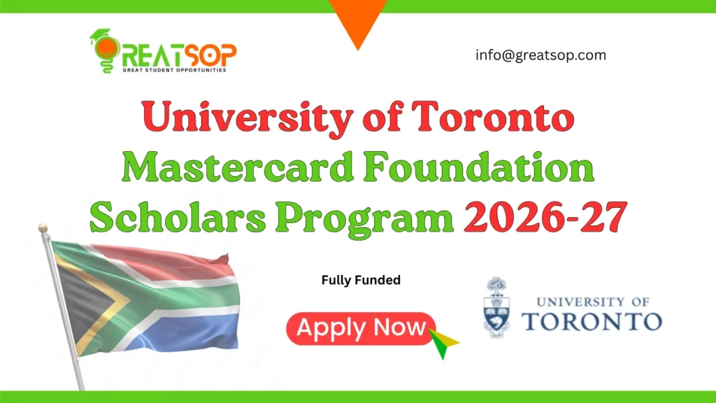 University of Toronto Mastercard Foundation Scholars Program 2026-27 Mastercard Foundation Scholars Program