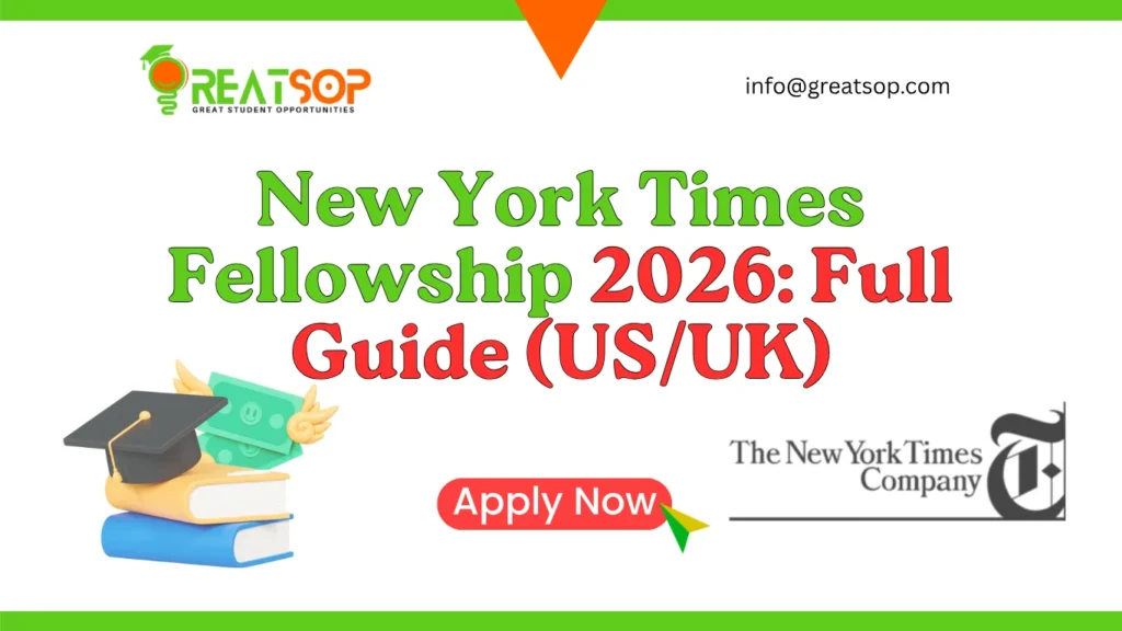 New York Times Fellowship 2026: Full Guide (US/UK) New York Times Fellowship