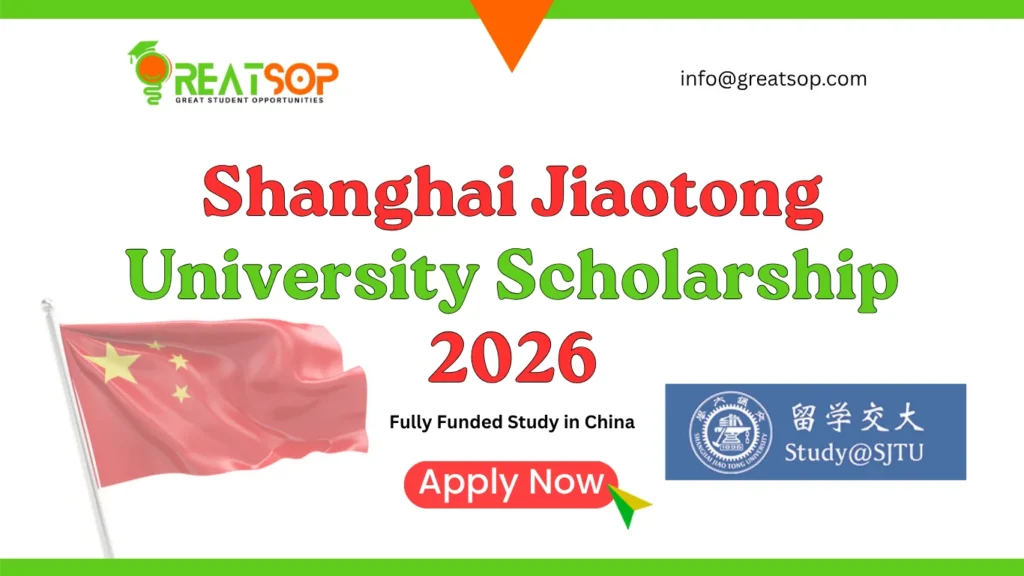 Shanghai Jiaotong University Scholarship 2026: Fully Funded Study in China Shanghai Jiaotong University Scholarship