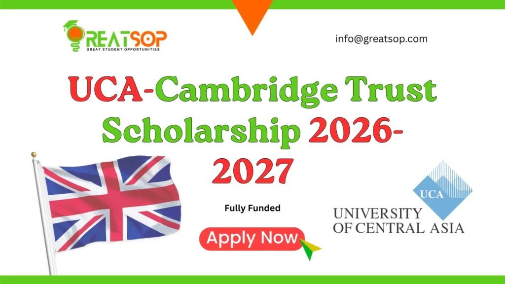 UCA-Cambridge Trust Scholarship: Fully Funded Study at Cambridge 2026-2027 UCA-Cambridge Trust Scholarship