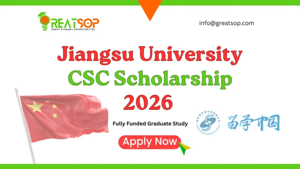 Jiangsu University CSC Scholarship 2026: Fully Funded Graduate Study Jiangsu University CSC Scholarship