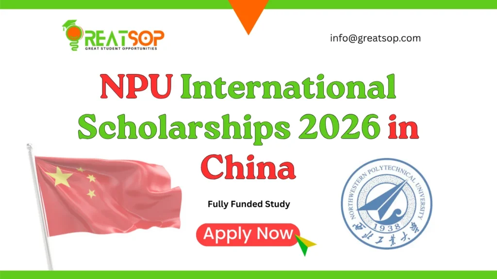 NPU International Scholarships 2026: Fully Funded Study in China NPU International Scholarships